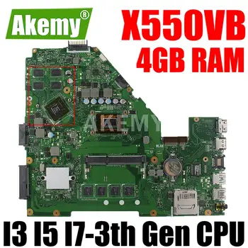 X550VB Mātesplati 4GB RAM I3 I5 I7 CPU par ASUS X550VB X550CC X550CL X552C A550C K550C X550V X552V Laotop Pamatplate (Mainboard)