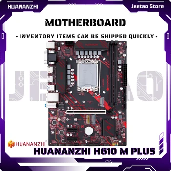 HUANANZHI H610 M PLUS Desktop Mātesplatē Datora DDR4 Atmiņas Atbalsta 1700PIN Core Paaudzes 12/13