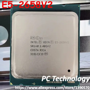 Oriģinālā Intel Xeon Procesors QS versija E5-2658V2 SR1A0 2.40 GHz 10-core 25MB LGA2011 E5 2658V2 bezmaksas piegāde E5-2658 V2