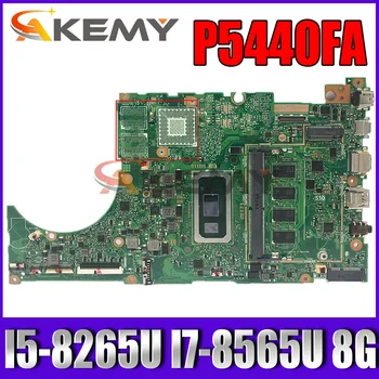 P5440FA Sākotnējā Mainboard par ASUS P5440 P5440F P5440FA Klēpjdatoru, Pamatplate (Mainboard) 8GB RAM I5-8265U I7-8565U CPU