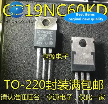 10pcs 100% oriģinālā jaunu GP19NC60KD STGP19NC60KD 19NC60KD lauka efekta tranzistoru TO-220