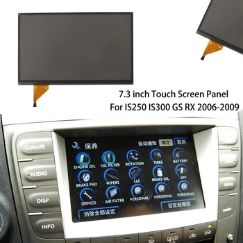 7.3 Collu Touch-Screen Stikla Panelis Digitizer par LEXUS IS250 IS300 GS RX 2006-2009 Radio Navigācijas 7.3 Collas